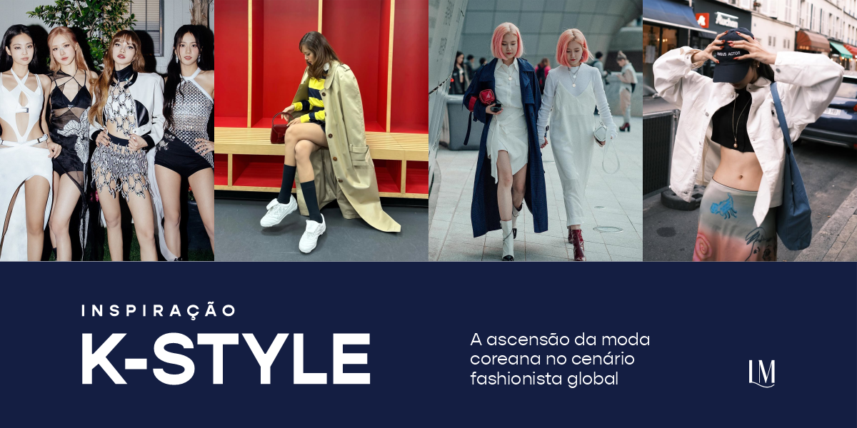 Inspiração K-Style: a ascensão da moda coreana no cenário fashionista global