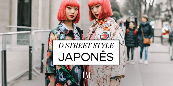 O fenômeno do Street Style japonês